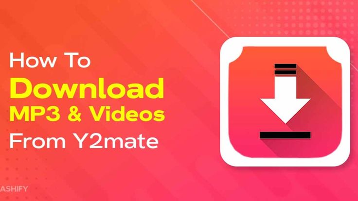 Y2mate Download Videos and Music from YouTube Facebook